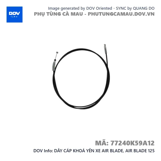DÂY CÁP KHOÁ YÊN XE AIR BLADE, AIR BLADE 125 — 77240K59A12