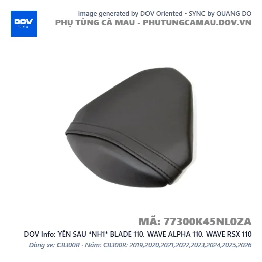 YÊN SAU *NH1* BLADE 110, WAVE ALPHA 110, WAVE RSX 110 — 77300K45NL0ZA