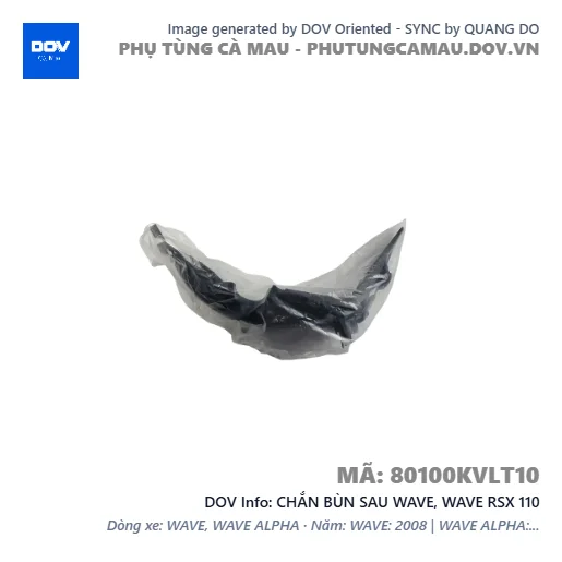CHẮN BÙN SAU WAVE, WAVE RSX 110 — 80100KVLT10