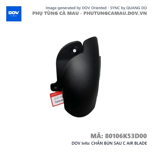 CHẮN BÙN SAU C AIR BLADE — 80106K53D00