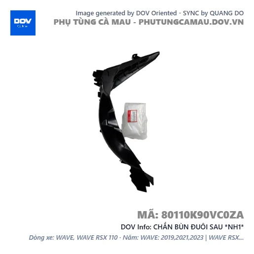 CHẮN BÙN ĐUÔI SAU *NH1* — 80110K90VC0ZA
