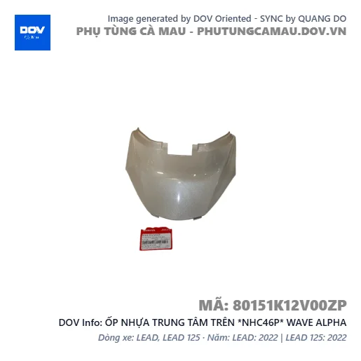 ỐP NHỰA TRUNG TÂM TRÊN *NHC46P* WAVE ALPHA — 80151K12V00ZP