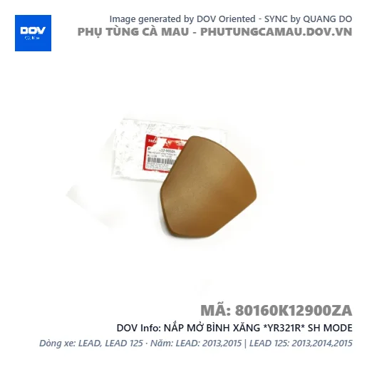 NẮP MỞ BÌNH XĂNG *YR321R* SH MODE — 80160K12900ZA