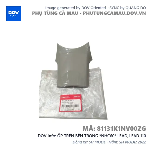 ỐP TRÊN BÊN TRONG *NHC60* LEAD, LEAD 110 — 81131K1NV00ZG