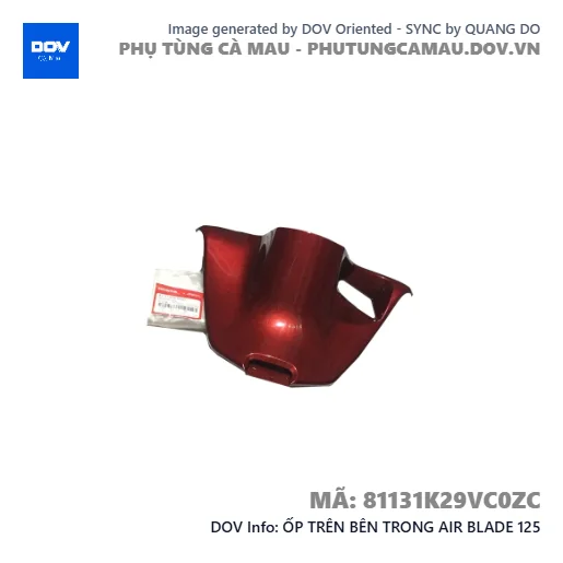 ỐP TRÊN BÊN TRONG AIR BLADE 125 — 81131K29VC0ZC