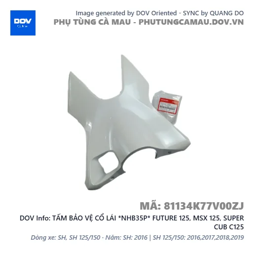 TẤM BẢO VỆ CỔ LÁI *NHB35P* FUTURE 125, MSX 125, SUPER CUB C125 — 81134K77V00ZJ