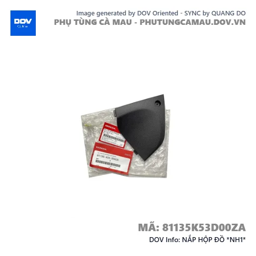 NẮP HỘP ĐỒ *NH1*  — 81135K53D00ZA