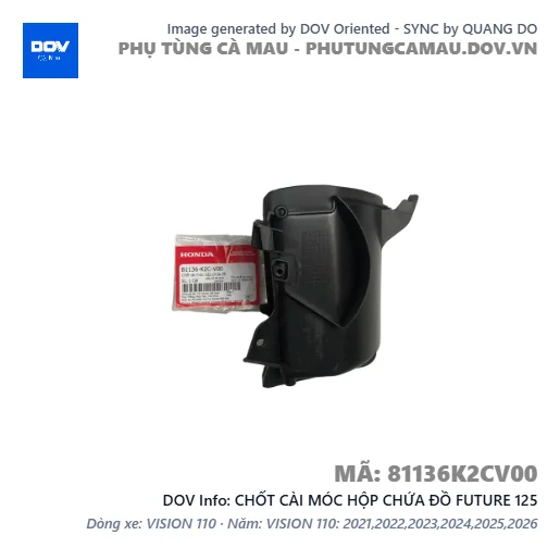 CHỐT CÀI MÓC HỘP CHỨA ĐỒ FUTURE 125 — 81136K2CV00
