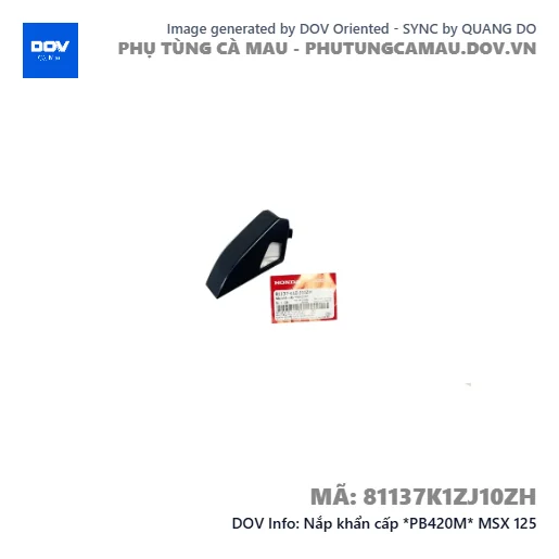 Nắp khẩn cấp *PB420M* MSX 125 — 81137K1ZJ10ZH