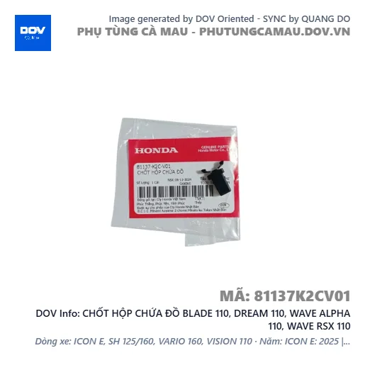 CHỐT HỘP CHỨA ĐỒ BLADE 110, DREAM 110, WAVE ALPHA 110, WAVE RSX 110 — 81137K2CV01