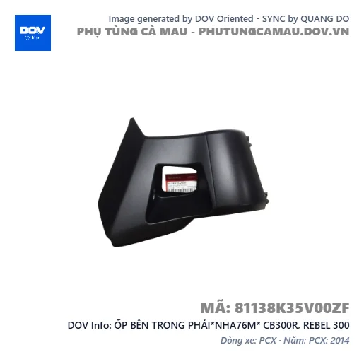ỐP BÊN TRONG PHẢI*NHA76M* CB300R, REBEL 300 — 81138K35V00ZF
