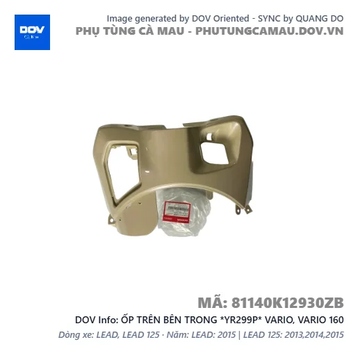 ỐP TRÊN BÊN TRONG *YR299P* VARIO, VARIO 160 — 81140K12930ZB