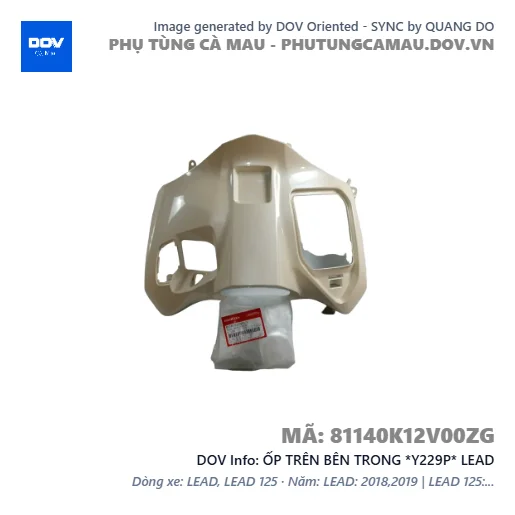 ỐP TRÊN BÊN TRONG *Y229P* LEAD — 81140K12V00ZG