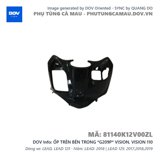 ỐP TRÊN BÊN TRONG *G209P* VISION, VISION 110 — 81140K12V00ZL