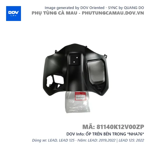 ỐP TRÊN BÊN TRONG *NHA76*  — 81140K12V00ZP