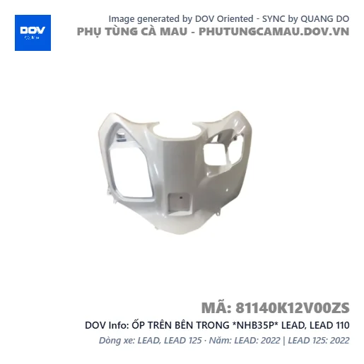 ỐP TRÊN BÊN TRONG *NHB35P* LEAD, LEAD 110 — 81140K12V00ZS