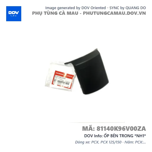 ỐP BÊN TRONG *NH1*  — 81140K96V00ZA