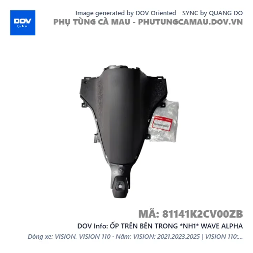 ỐP TRÊN BÊN TRONG *NH1* WAVE ALPHA — 81141K2CV00ZB