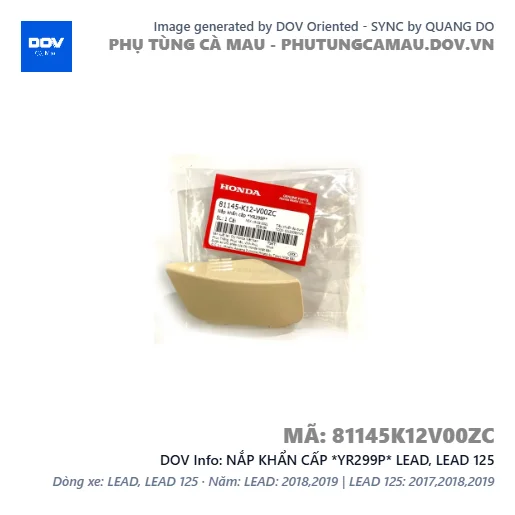 NẮP KHẨN CẤP *YR299P* LEAD, LEAD 125 — 81145K12V00ZC