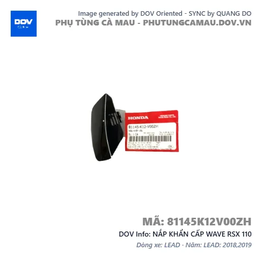 NẮP KHẨN CẤP WAVE RSX 110 — 81145K12V00ZH