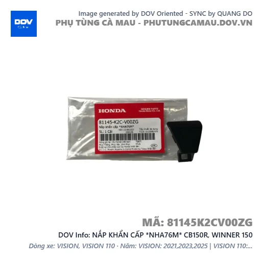 NẮP KHẨN CẤP *NHA76M* CB150R, WINNER 150 — 81145K2CV00ZG