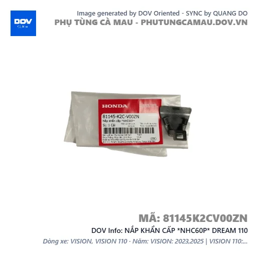 NẮP KHẨN CẤP *NHC60P* DREAM 110 — 81145K2CV00ZN