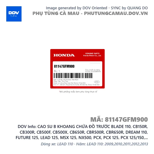 CAO SU B KHOANG CHỨA ĐỒ TRƯỚC BLADE 110, CB150R, CB300R, CB500F, CB500X, CB650R, CBR500R, CBR650R, DREAM 110, FUTURE 125, LEAD 125, MSX 125, NX500, PCX, PCX 125, PCX 125/150, PCX 160, REBEL 300, REBEL 500, VISION 110, WAVE ALPHA 110, WAVE RSX 110 — 81147GFM900
