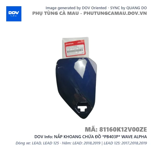 NẮP KHOANG CHỨA ĐỒ *PB403P* WAVE ALPHA — 81160K12V00ZE