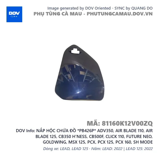 NẮP HỘC CHỨA ĐỒ *PB426P* ADV350, AIR BLADE 110, AIR BLADE 125, CB350 H'NESS, CB500F, CLICK 110, FUTURE NEO, GOLDWING, MSX 125, PCX, PCX 125, PCX 160, SH MODE — 81160K12V00ZQ