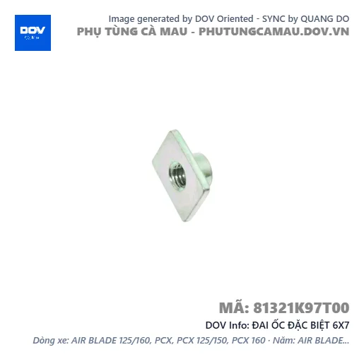ĐAI ỐC ĐẶC BIỆT 6X7  — 81321K97T00