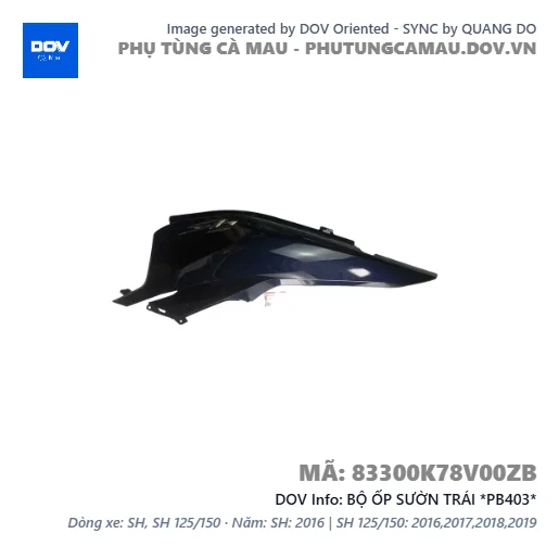 BỘ ỐP SƯỜN TRÁI *PB403*  — 83300K78V00ZB