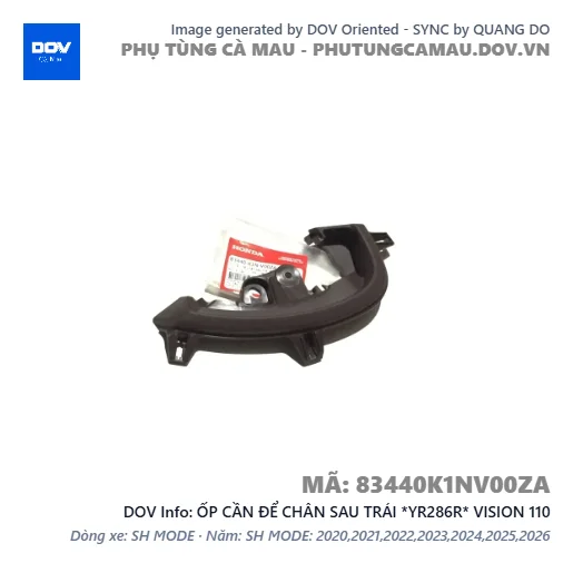 ỐP CẦN ĐỂ CHÂN SAU TRÁI *YR286R* VISION 110 — 83440K1NV00ZA