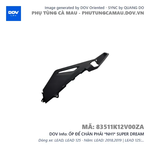 ỐP ĐỂ CHÂN PHẢI *NH1* SUPER DREAM — 83511K12V00ZA