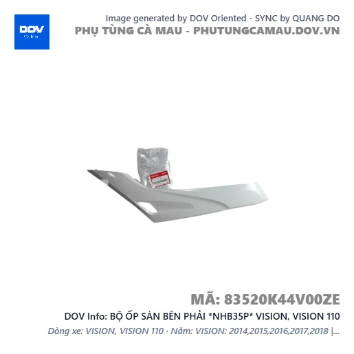 BỘ ỐP SÀN BÊN PHẢI *NHB35P* VISION, VISION 110 — 83520K44V00ZE