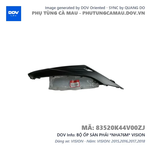 BỘ ỐP SÀN PHẢI *NHA76M* VISION — 83520K44V00ZJ