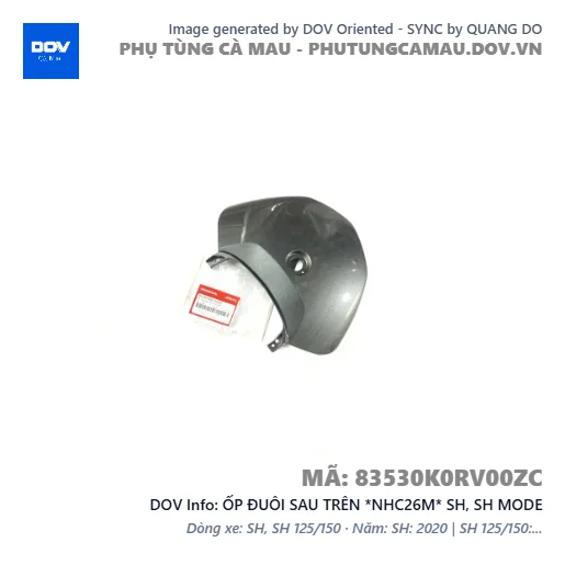 ỐP ĐUÔI SAU TRÊN *NHC26M* SH, SH MODE — 83530K0RV00ZC