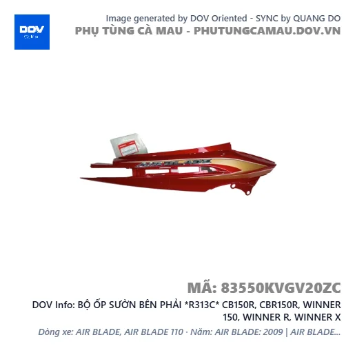 BỘ ỐP SƯỜN BÊN PHẢI *R313C* CB150R, CBR150R, WINNER 150, WINNER R, WINNER X — 83550KVGV20ZC