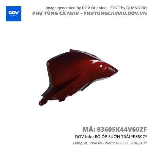 BỘ ỐP SƯỜN TRÁI *R350C*  — 83605K44V60ZF
