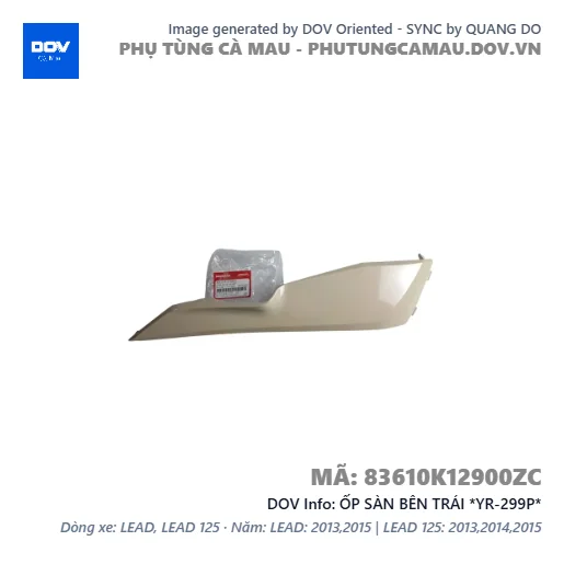 ỐP SÀN BÊN TRÁI *YR-299P*  — 83610K12900ZC