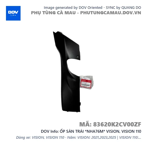 ỐP SÀN TRÁI *NHA76M* VISION, VISION 110 — 83620K2CV00ZF