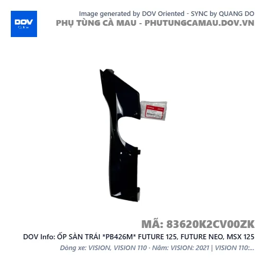 ỐP SÀN TRÁI *PB426M* FUTURE 125, FUTURE NEO, MSX 125 — 83620K2CV00ZK
