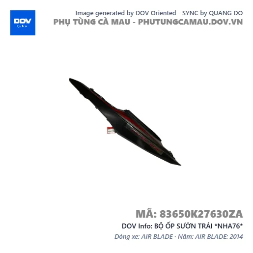 BỘ ỐP SƯỜN TRÁI *NHA76*  — 83650K27630ZA
