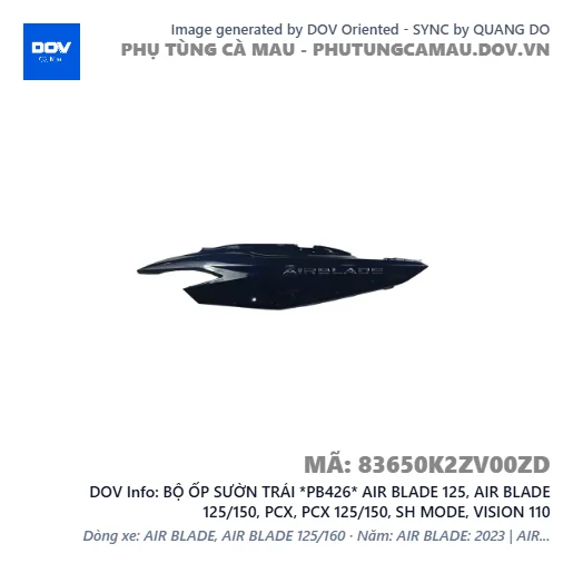 BỘ ỐP SƯỜN TRÁI *PB426* AIR BLADE 125, AIR BLADE 125/150, PCX, PCX 125/150, SH MODE, VISION 110 — 83650K2ZV00ZD