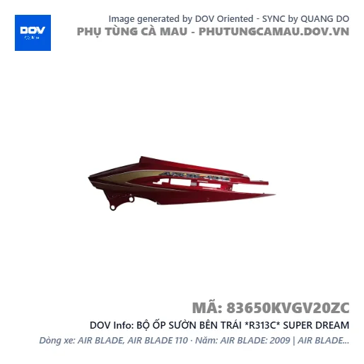 BỘ ỐP SƯỜN BÊN TRÁI *R313C* SUPER DREAM — 83650KVGV20ZC