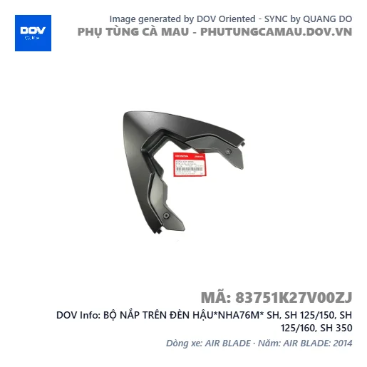BỘ NẮP TRÊN ĐÈN HẬU*NHA76M* SH, SH 125/150, SH 125/160, SH 350 — 83751K27V00ZJ