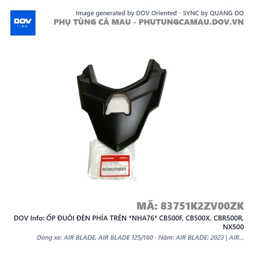 ỐP ĐUÔI ĐÈN PHÍA TRÊN *NHA76* CB500F, CB500X, CBR500R, NX500 — 83751K2ZV00ZK