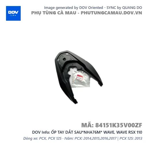 ỐP TAY DẮT SAU*NHA76M* WAVE, WAVE RSX 110 — 84151K35V00ZF