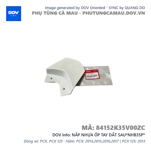 NẮP NHỰA ỐP TAY DẮT SAU*NHB35P*  — 84152K35V00ZC