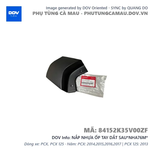 NẮP NHỰA ỐP TAY DẮT SAU*NHA76M*  — 84152K35V00ZF
