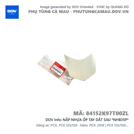 NẮP NHỰA ỐP TAY DẮT SAU *NHB35P*  — 84152K97T00ZL